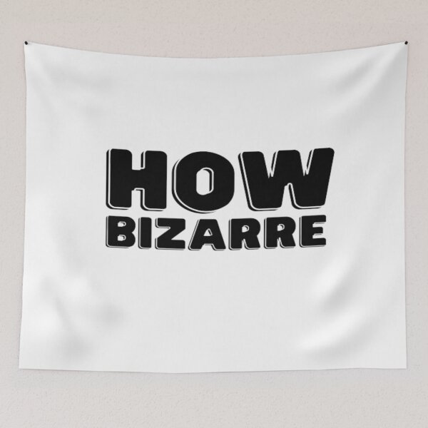 Item preview, How Bizarre designed and sold by DamaliePierre.