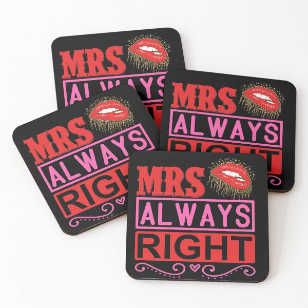 Item preview, Mrs Always Right designed and sold by PhillDaPhlava.