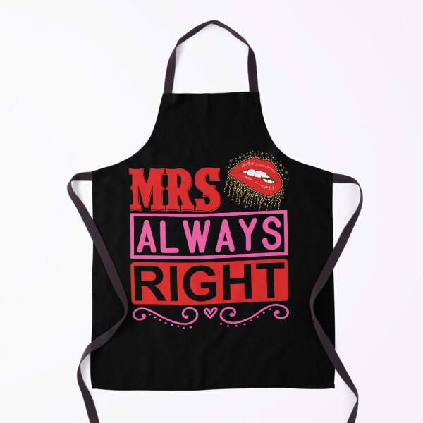 Item preview, Mrs Always Right designed and sold by PhillDaPhlava.