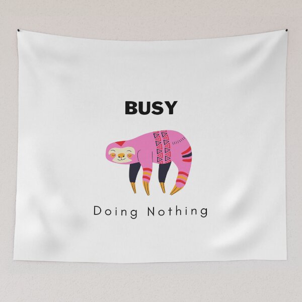 Item preview, Busy Doing Nothing - Sloth life -  gift ideas - funny t-shirt  designed and sold by MDclothingshop.