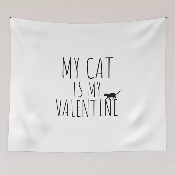Item preview, BE MY VALENTINE - MY CAT IS MY VALENTINES - LOVE - CAT LOVER  designed and sold by Tropical Blood.