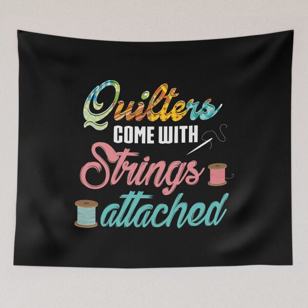 Item preview, Quilters Strings Attached Pun Sewing Quilting designed and sold by Charles Brian.
