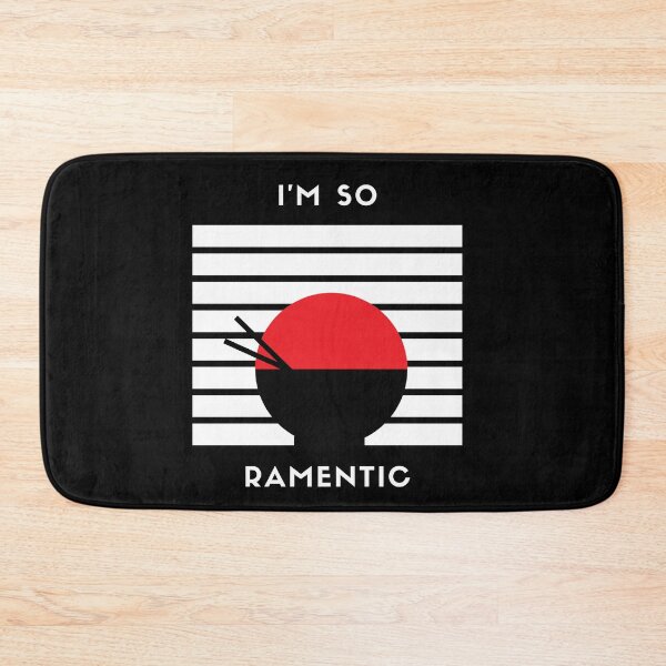 Item preview, I'm So Ramentic designed and sold by jpremiumdesigns.