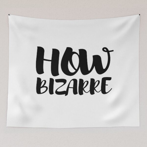 Item preview, How Bizarre  designed and sold by DamaliePierre.