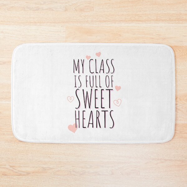 Item preview, TEACHER - BEST TEACHER EVER - MY CLASS IS FULL OF SWEET HEARTS  designed and sold by Tropical Blood.