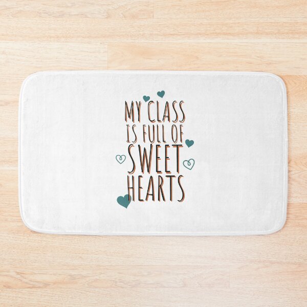 Item preview, TEACHER - BEST TEACHER EVER - MY CLASS IS FULL OF SWEET HEARTS  designed and sold by Tropical Blood.
