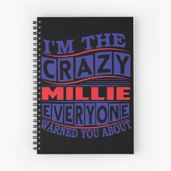 Item preview, MILLIE Name. I'm The Crazy MILLIE Everyone Warned You About designed and sold by thinkbicycle.