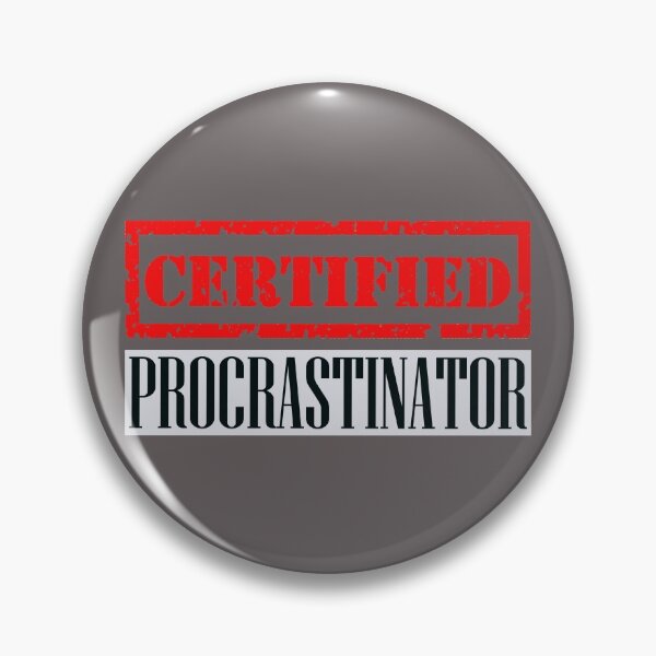 Item preview, Certified Procrastinator designed and sold by TonsPOD.