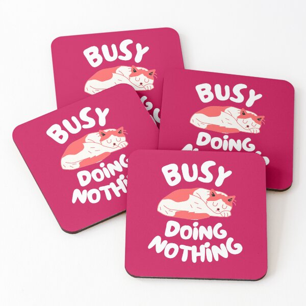Item preview, Busy Doing Nothing designed and sold by Joy Poddar.