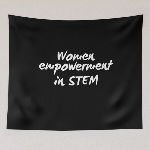 Item preview, Women empowerment in STEM designed and sold by socialengineer.