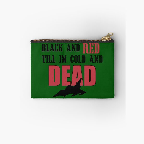 Item preview, Black And Red Till I'm Cold And Dead designed and sold by Nitronus.