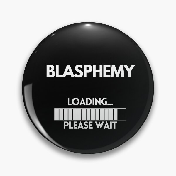 Item preview, Blasphemy Loading Please Wait designed and sold by Mirko Torresi.