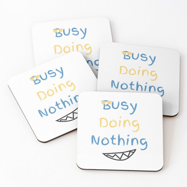 Item preview, Busy Doing Nothing designed and sold by LaylaCreator.