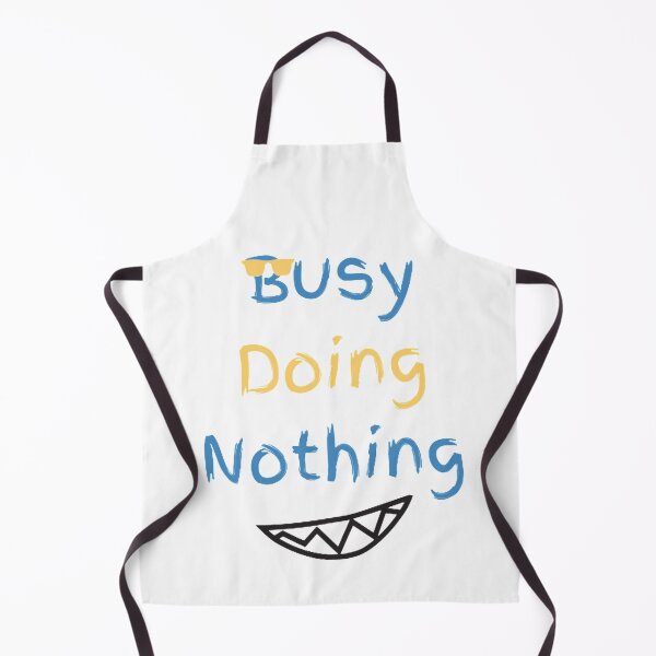 Item preview, Busy Doing Nothing designed and sold by LaylaCreator.