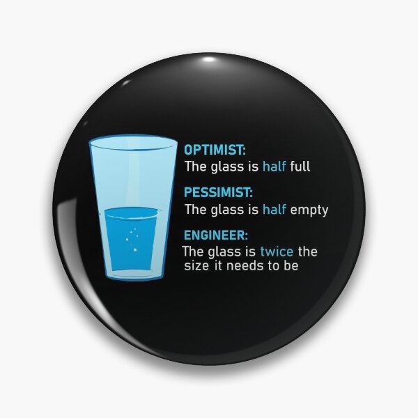 Item preview, Engineer : The Glass Is The Twice The Size It Needs To Be designed and sold by pradeeprajput.