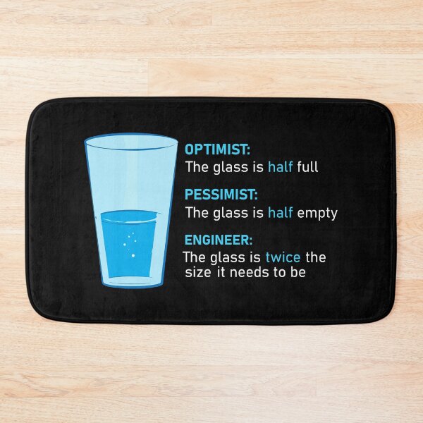 Item preview, Engineer : The Glass Is The Twice The Size It Needs To Be designed and sold by pradeeprajput.