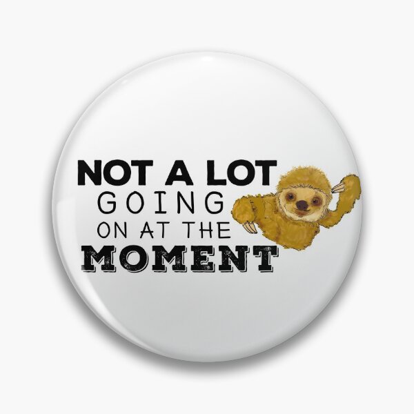Item preview, Not a lot going on at the moment - cute Sloth designed and sold by Atleta-Cali.