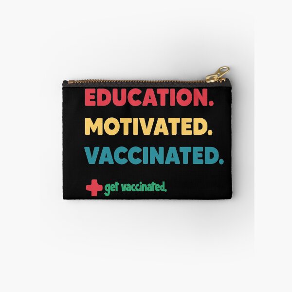 Item preview, Educated Motivated Vaccinated Got Vaccinated designed and sold by Heddar Badreddine.