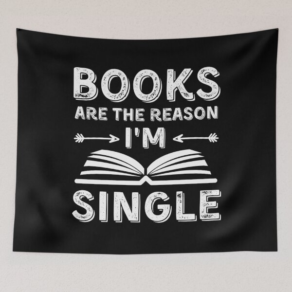 Item preview, Books Are The Reason I'm Single designed and sold by m95sim.