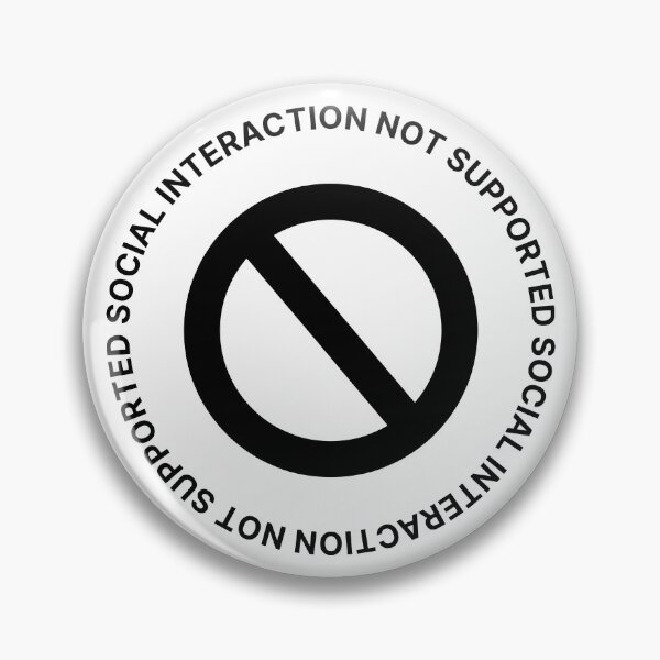Item preview, Social Interaction not Supported designed and sold by Create-.
