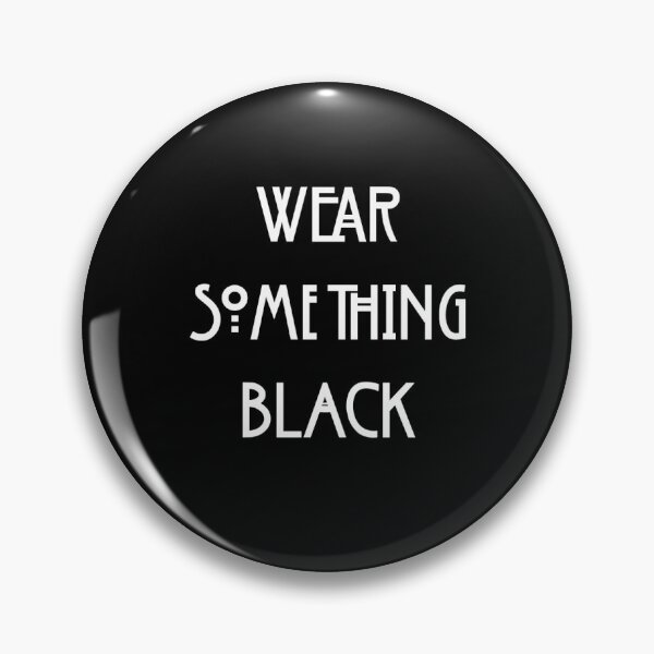 Item preview, AHS COVEN - Wear Something Black Quote  designed and sold by inthestyle.