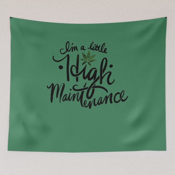 Item preview, I'm a little high maintenance  designed and sold by FrictionMaxxing.