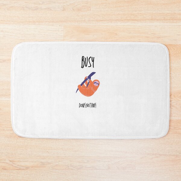 Item preview, Busy Doing Nothing bored af - quarantaine - Sloth life -  gift ideas - funny t-shirt  designed and sold by MDclothingshop.