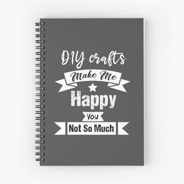 Item preview, DIY crafts Makes me happy you not so much funny gift ideas for Crafts lovers  designed and sold by biigshow.