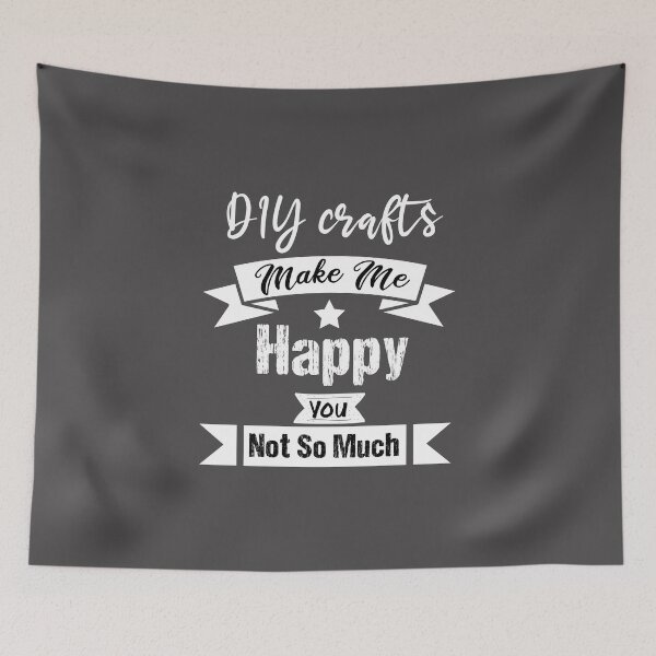 Item preview, DIY crafts Makes me happy you not so much funny gift ideas for Crafts lovers  designed and sold by biigshow.