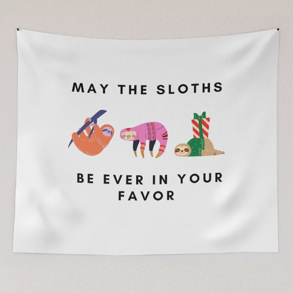 Item preview, May the sloths be ever in your favor - quarantaine - Sloth life -  gift ideas - funny t-shirt  designed and sold by MDclothingshop.
