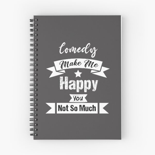 Item preview, Comedy Makes me happy you not so much funny gift ideas for Comedy lovers  designed and sold by biigshow.