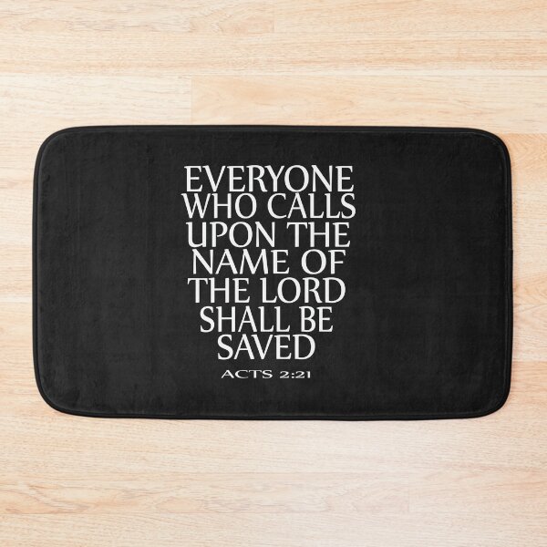 Item preview, Everyone Who Calls Upon The Name Of The Lord Shall Be Saved designed and sold by Roland1980.