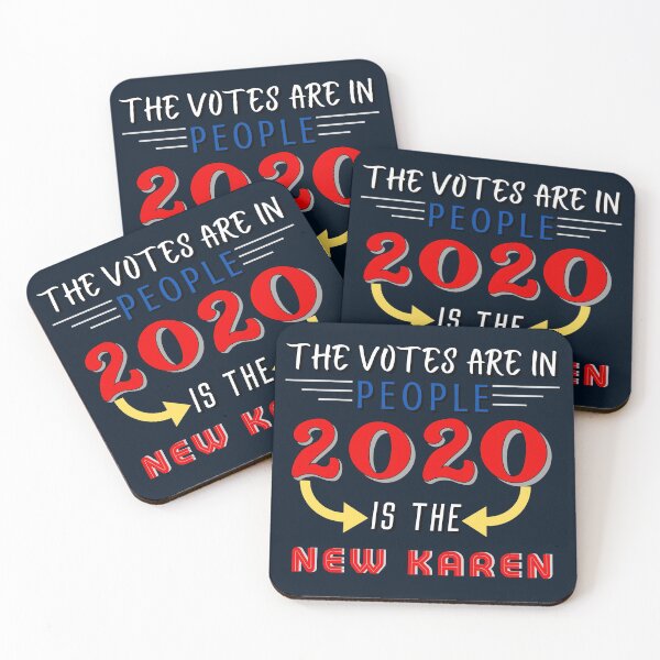 Item preview, The Votes are In People. 2020 Is The New Karen designed and sold by Lovemountain.