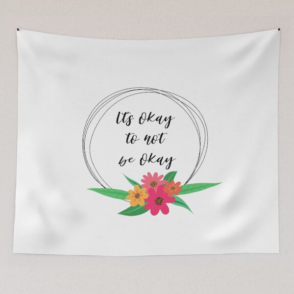Item preview, Its okay to not be okay designed and sold by AllyShop.