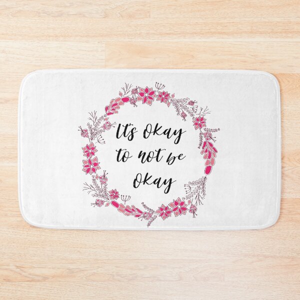 Item preview, Its okay to not be okay designed and sold by AllyShop.