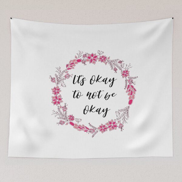 Item preview, Its okay to not be okay designed and sold by AllyShop.