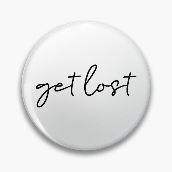 Item preview, Get Lost designed and sold by Shirtinho Store.