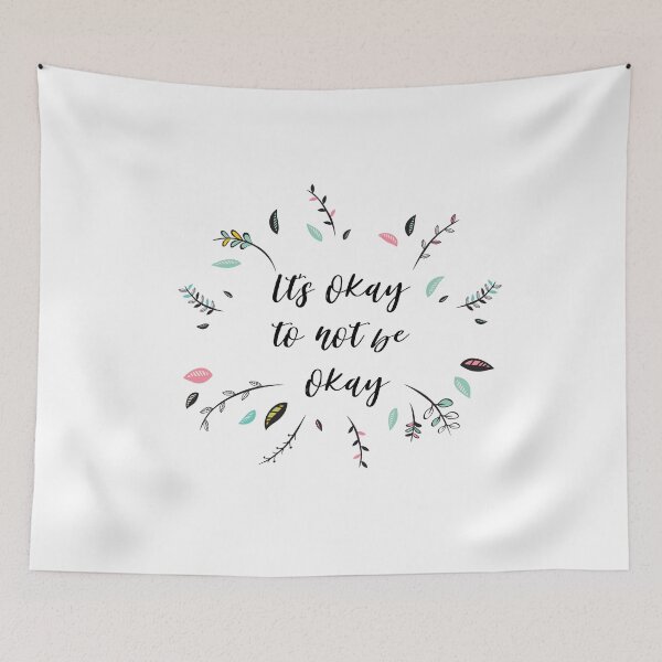 Item preview, Its okay to not be okay designed and sold by AllyShop.