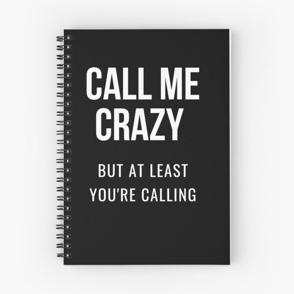 Item preview, Call Me Crazy designed and sold by Vivoh12.