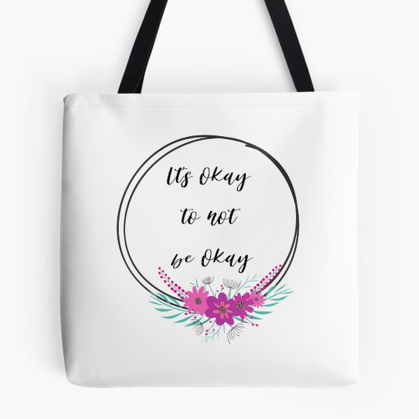 Item preview, Its okay to not be okay designed and sold by AllyShop.