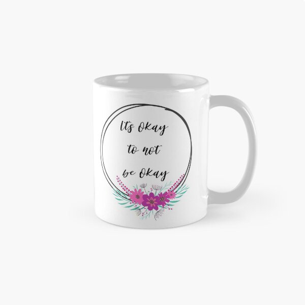 Item preview, Its okay to not be okay designed and sold by AllyShop.
