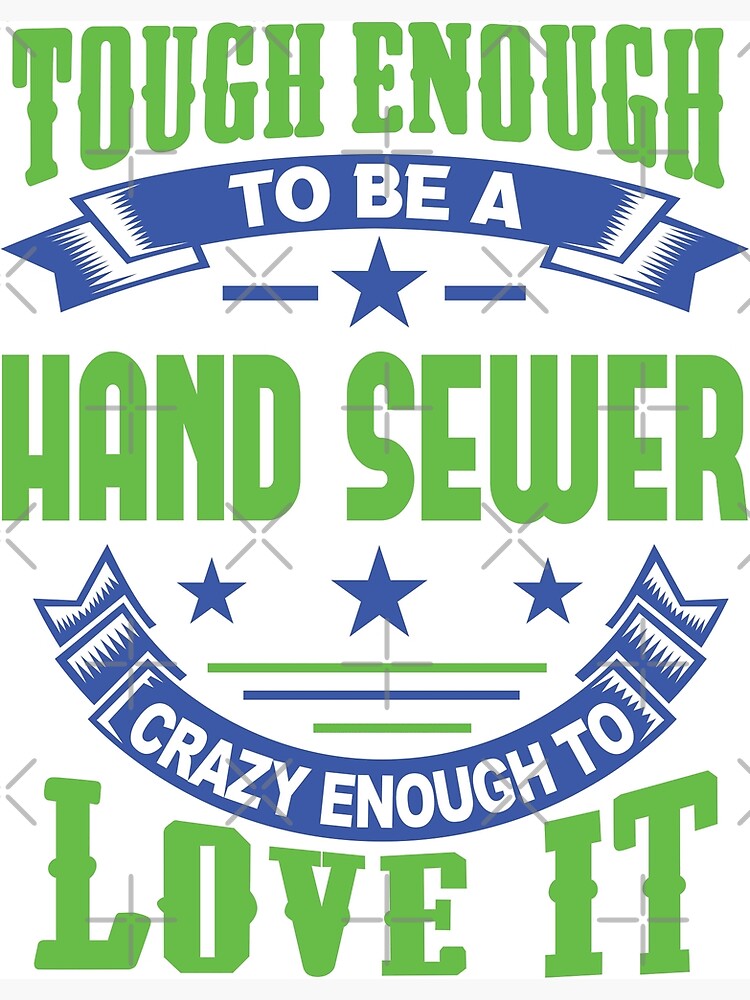 Tough Enough Hand Sewer Quote Greeting Card for Sale by NameCloud