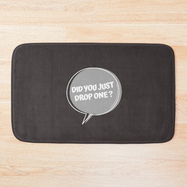 Item preview, Did you just drop one? designed and sold by Delicarte.