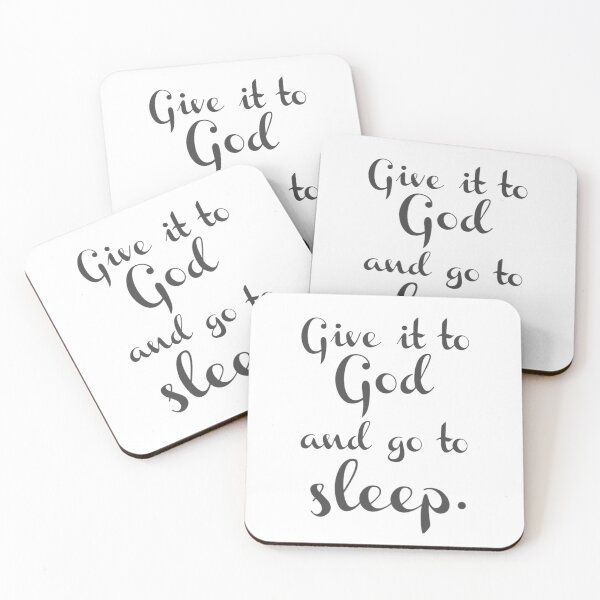 Item preview, Give it to God and go to sleep designed and sold by Hanhancockk.