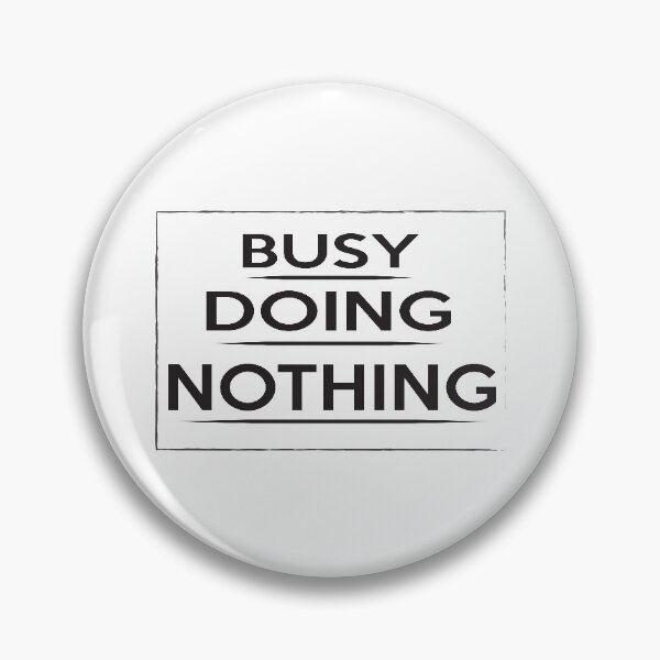 Item preview, Busy doing nothing designed and sold by Aminepop.