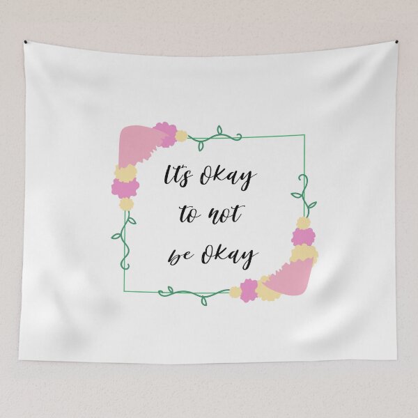 Item preview, Its okay to not be okay designed and sold by AllyShop.