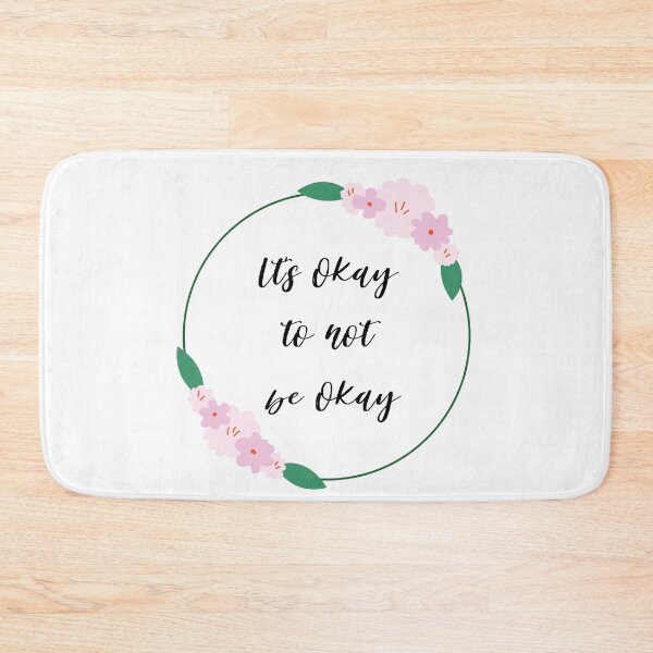Item preview, Its okay to not be okay designed and sold by AllyShop.