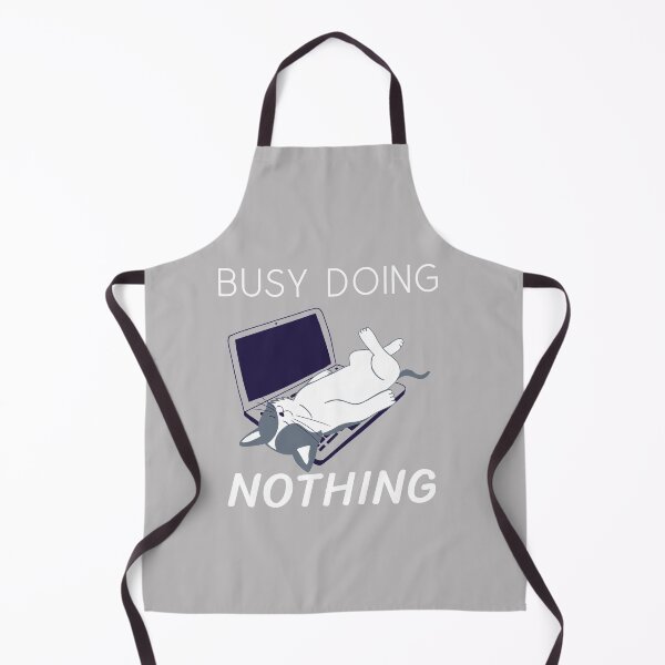 Item preview, Busy doing nothing designed and sold by OurBlairWorld.