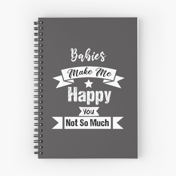 Item preview, Babies Makes me happy you not so much funny gift ideas for Babies lovers  designed and sold by biigshow.