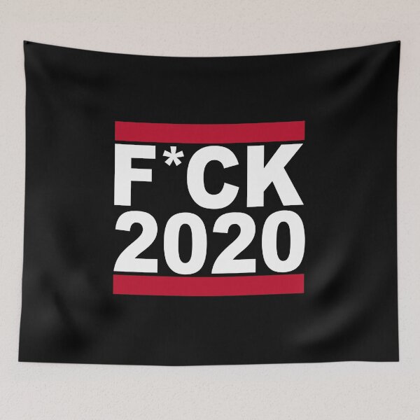 Item preview, FUCK 2020 designed and sold by NinoMelon.